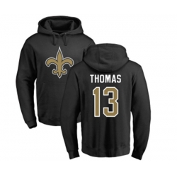 New Orleans Saints #13 Michael Thomas Black Name & Number Logo Pullover Hoodie New Orleans Saints #13 Michael Thomas Black Name & Number Logo Pullover Hoodie