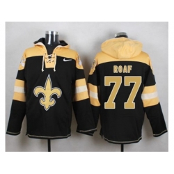 New Orleans Saints #77 Willie Roaf Black Player Pullover Hoodie New Orleans Saints #77 Willie Roaf Black Player Pullover Hoodie