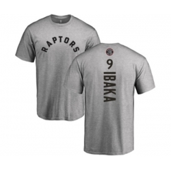 Toronto Raptors #9 Serge Ibaka Ash Backer T-Shirt