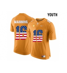 2016 US Flag Fashion 2016 Youth Tennessee Volunteers Peyton Manning #16 College Football Limited Jersey - Orange